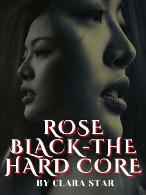 Rose Black The Hardcore,Clara Star