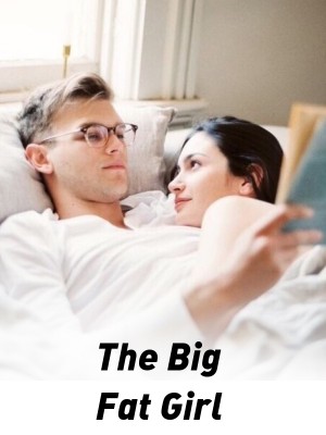 The Big Fat Girl