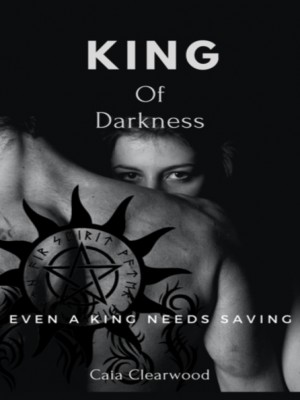 King Of Darkness,Caia clearwood 