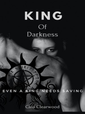King Of Darkness,Caia clearwood