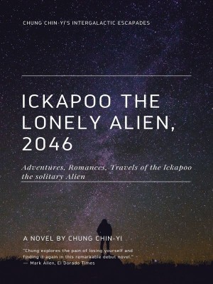 Ickapoo the lonely Alien, 2046,Chung Chin-Yi