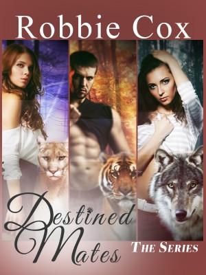 Destined Mates Series,Robbie Cox