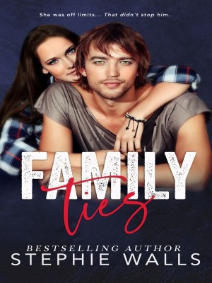 Family Ties,Stephie Walls