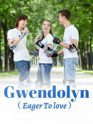 Gwendolyn( Eager To Love),Sassyjen