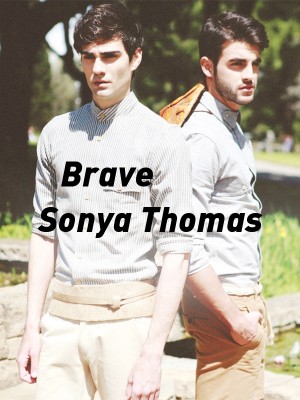 Brave Sonya Thomas,First novel just a quick story n