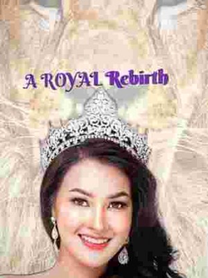 A Royal Rebirth
