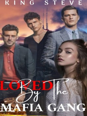 Loved By The Mafia Gang,King Steve