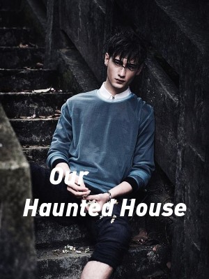Our Haunted House,Samuel monday