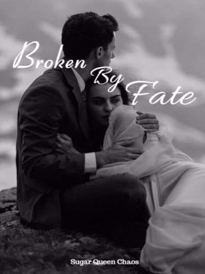 Broken By Fate