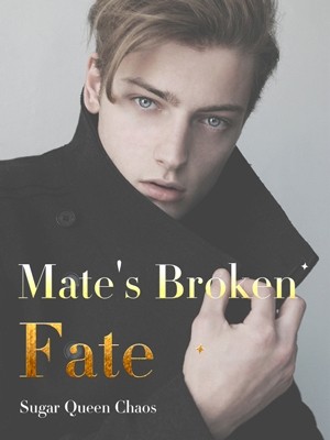 Mate's Broken Fate