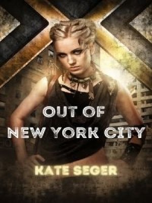 Out Of New York City,Kate Seger
