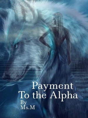 Payment To The Alpha,Ms.M