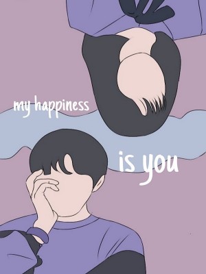 My Happiness Is You