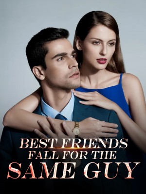 Best Friends Fall for the Same Guy,Shamra