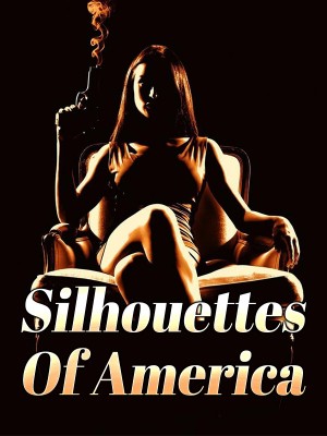 Silhouettes Of America