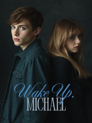 Wake Up, Michael,Ricki Ryce