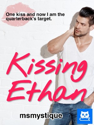 Kissing Ethan