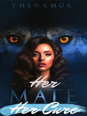 HER MATE, HER CURE,Yhen Amor