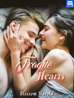 Fragile Hearts,Blossom Harold