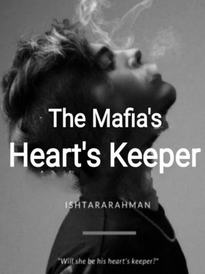 The Mafia's Heart's Keeper,shaira_M