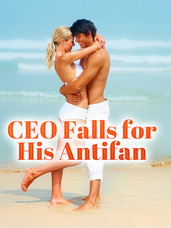 CEO Falls for His Antifan