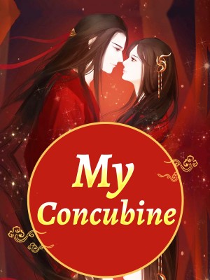 My Concubine,My Concubine