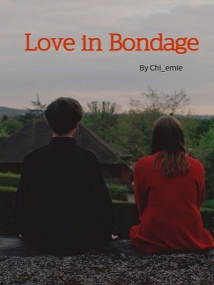 Love in Bondage,Chi_emie