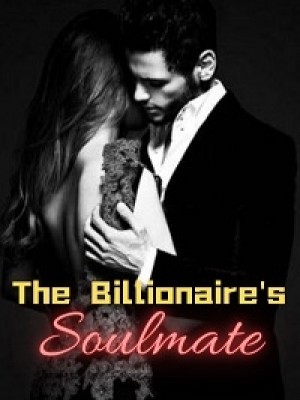 The Billionaire's Soulmate,ZAYRENE