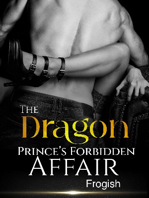 The Dragon Princes Forbidden Affair