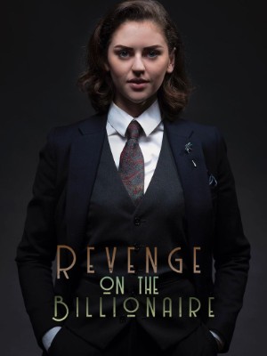 Revenge On The Billionaire,Noah Clementine