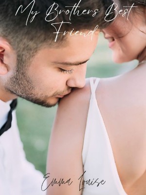 My Brothers Best Friend,Emma Louise