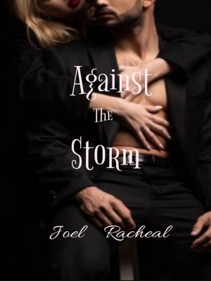 Against The Storm,Angelicprincess15
