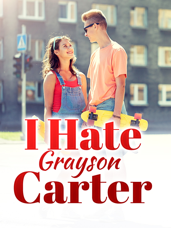 I Hate Grayson Carter