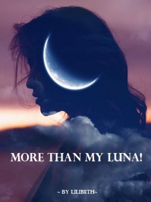 More Than My Luna,LiliBeth