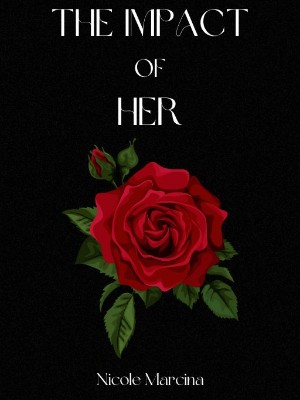 The Impact Of Her (Book One),Nicole Marcina