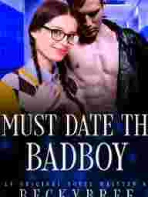 Must Date The Bad Boy,Beckybree