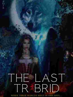 The Last Tribrid