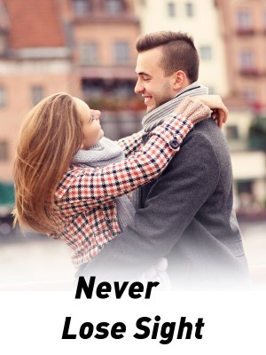 Never Lose Sight,jullieilyann