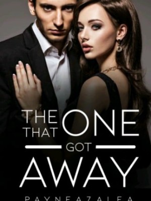 THE ONE THAT GOT AWAY,PayneAzalea