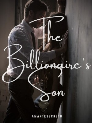The Billionaire's Son,amantesecreto
