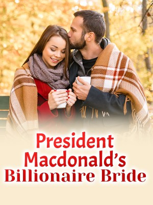 President Macdonald's Billionaire Bride,