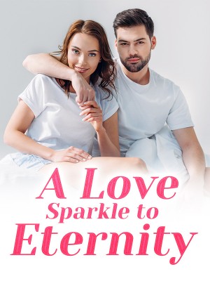 A Love Sparkle to Eternity,
