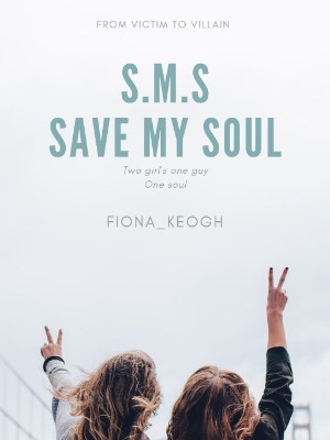 S.M.S(Save My Soul,Fiona_keogh