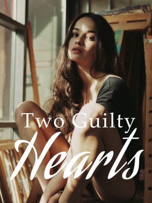 Two Guilty Hearts,cherryxx