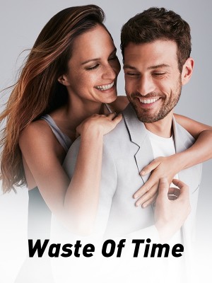 Waste Of Time
