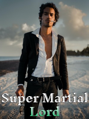 Super Martial Lord,