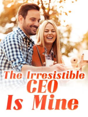 The Irresistible CEO Is Mine,