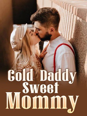 Cold Daddy, Sweet Mommy,