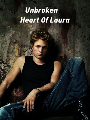 Unbroken Heart Of Laura,Zishuhuasheng