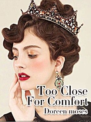 Too Close For Comfort,Doreen moses